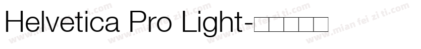 Helvetica Pro Light字体转换